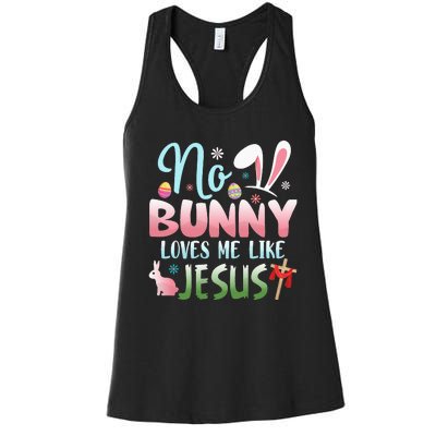 No Bunny Loves Me Like Jesus Easter Christian Religious Women's Racerback Tank