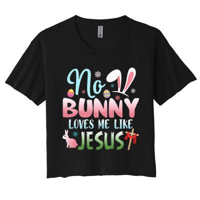 No Bunny Loves Me Like Jesus Easter Christian Religious Women's Crop Top Tee