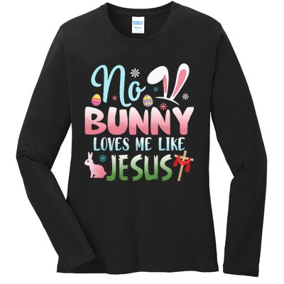 No Bunny Loves Me Like Jesus Easter Christian Religious Ladies Long Sleeve Shirt