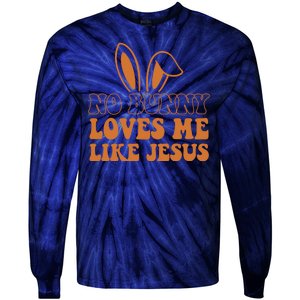 No Bunny Loves Me Like Jesus Easter Bunny Tie-Dye Long Sleeve Shirt