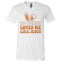 No Bunny Loves Me Like Jesus Easter Bunny V-Neck T-Shirt