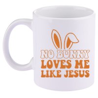 No Bunny Loves Me Like Jesus Easter Bunny 11oz C Handle Ceramic Mug