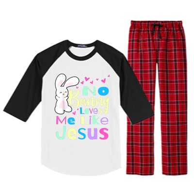 No Bunny Loves Me Like Jesus Jesus Loves Me Easter Raglan Sleeve Pajama Set