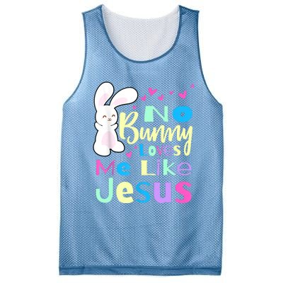 No Bunny Loves Me Like Jesus Jesus Loves Me Easter Mesh Reversible Basketball Jersey Tank