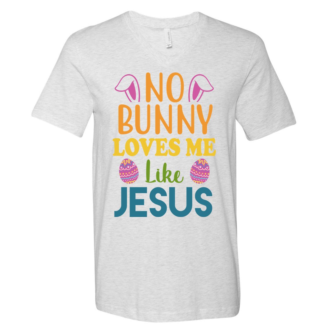 No Bunny Loves Me Like Jesus Easter V-Neck T-Shirt