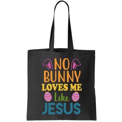No Bunny Loves Me Like Jesus Easter Bag