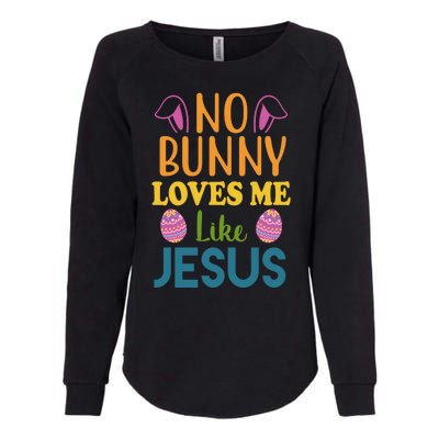 No Bunny Loves Me Like Jesus Easter Womens California Wash Sweatshirt