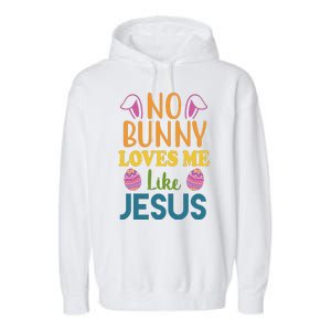 No Bunny Loves Me Like Jesus Easter Garment-Dyed Fleece Hoodie