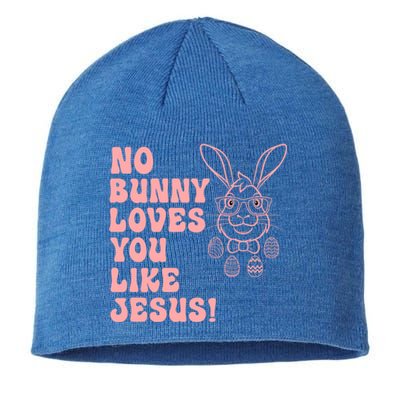 No Bunny Love You Like Jesus Great Gift Sustainable Beanie