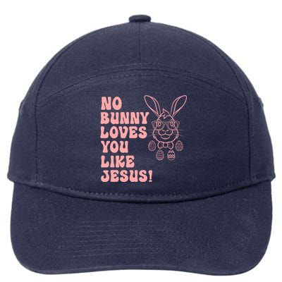 No Bunny Love You Like Jesus Great Gift 7-Panel Snapback Hat