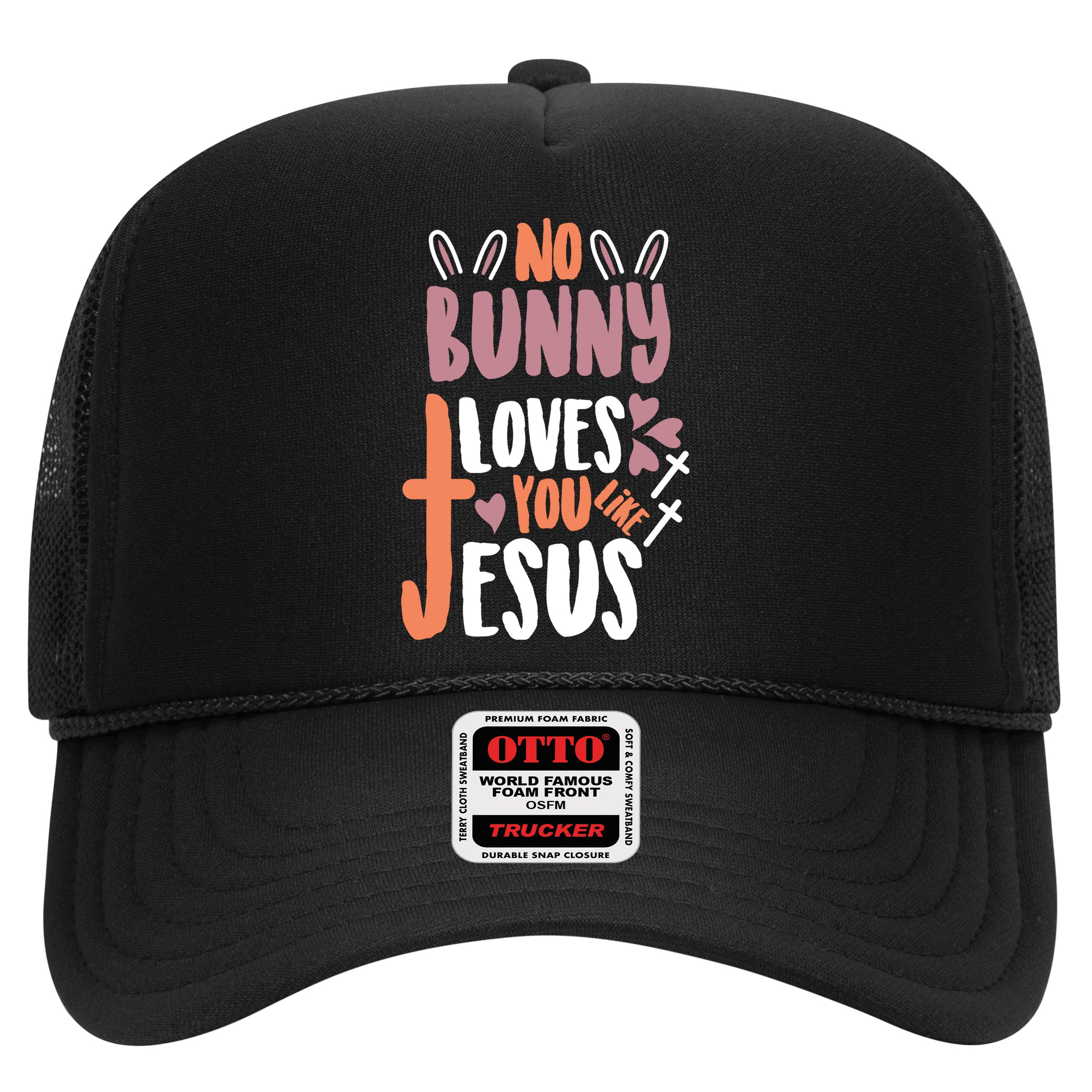 No Bunny Loves You Like Jesus Funny Hat