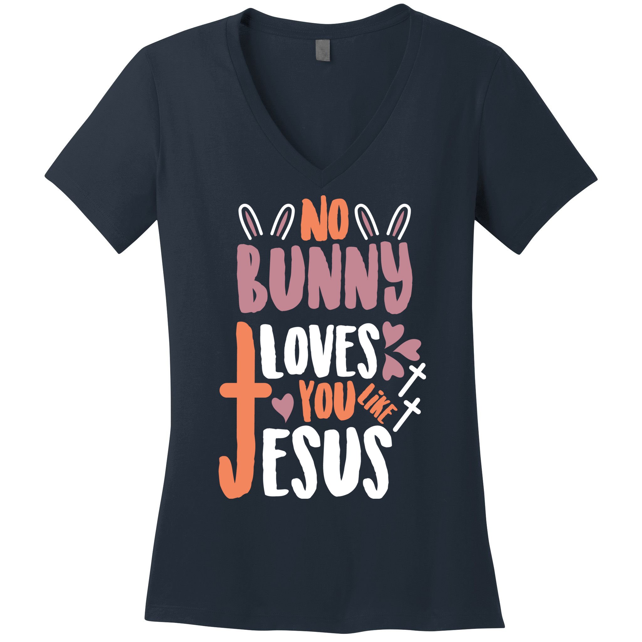 No Bunny Loves You Like Jesus Funny Women's V-Neck T-Shirt