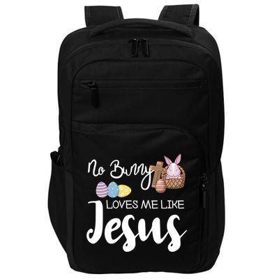 No Bunny Loves Me Like Jesus Easter Christian Graphic Gift Impact Tech Backpack