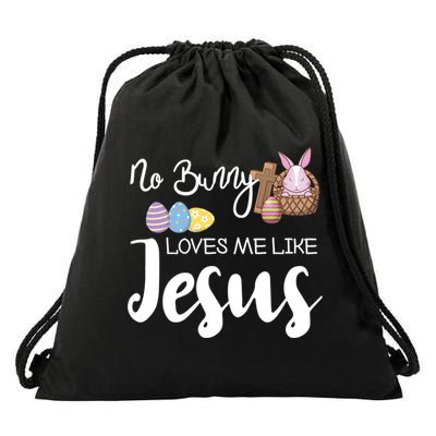 No Bunny Loves Me Like Jesus Easter Christian Graphic Gift Drawstring Bag