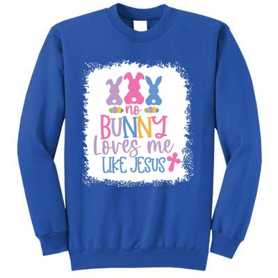 No Bunny Loves Me Like Jesus S Bella Gift Sweatshirt