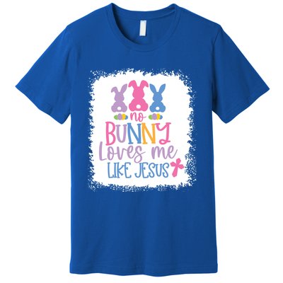 No Bunny Loves Me Like Jesus S Bella Gift Premium T-Shirt