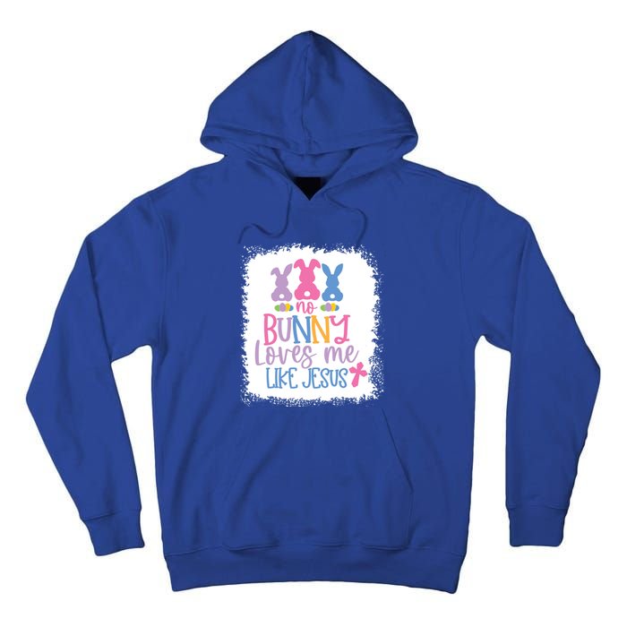 No Bunny Loves Me Like Jesus S Bella Gift Tall Hoodie