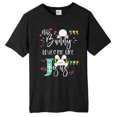 No Bunny Loves Me Like Jesus Christian Easter For Tall Fusion ChromaSoft Performance T-Shirt