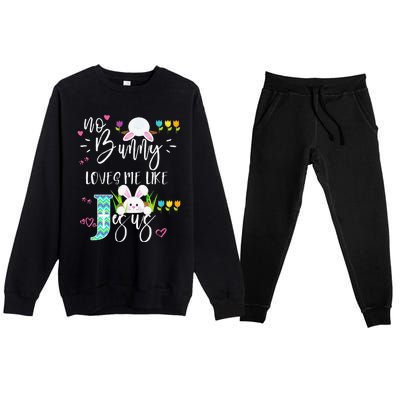 No Bunny Loves Me Like Jesus Christian Easter For Premium Crewneck Sweatsuit Set