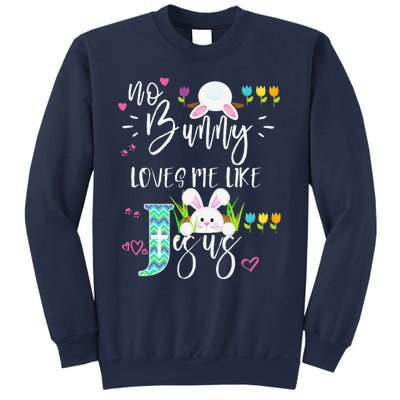 No Bunny Loves Me Like Jesus Christian Easter For Sweatshirt