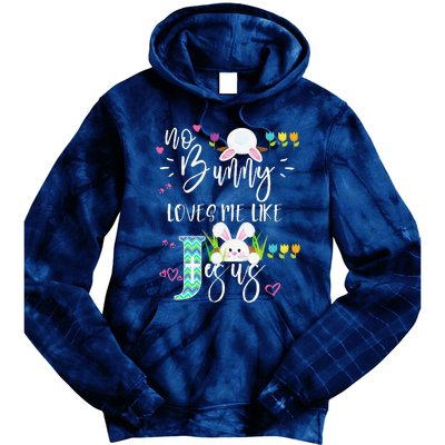 No Bunny Loves Me Like Jesus Christian Easter For Tie Dye Hoodie