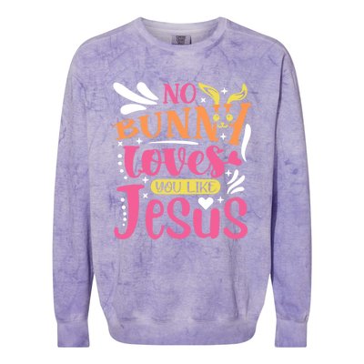 No Bunny Loves You Like Jesus Christian Easter Gift Colorblast Crewneck Sweatshirt