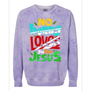 No Bunny Loves You Like Jesus Christian Religious Easter Day Cool Gift Colorblast Crewneck Sweatshirt