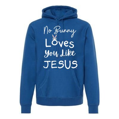 No Bunny Loves You Like Jesus Easter Christian Church Events Gift Premium Hoodie