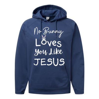 No Bunny Loves You Like Jesus Easter Christian Church Events Gift Performance Fleece Hoodie