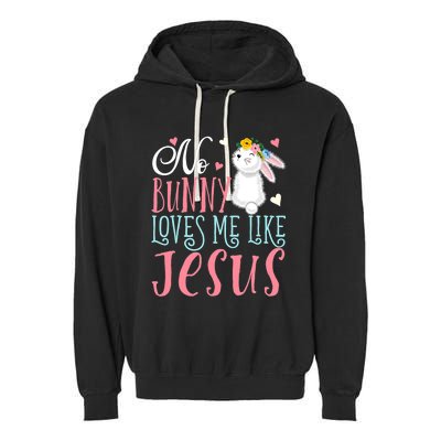 No Bunny Loves Me Like Jesus Christian Easter Gift Garment-Dyed Fleece Hoodie