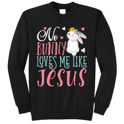 No Bunny Loves Me Like Jesus Christian Easter Gift Sweatshirt