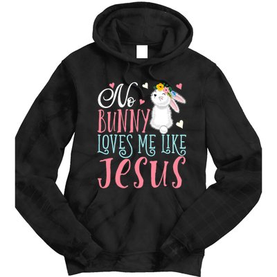 No Bunny Loves Me Like Jesus Christian Easter Gift Tie Dye Hoodie