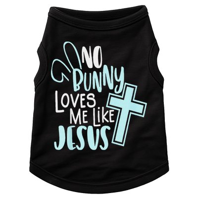 No Bunny Loves Me Like Jesus, Christian Easter Resurrection Doggie Tank