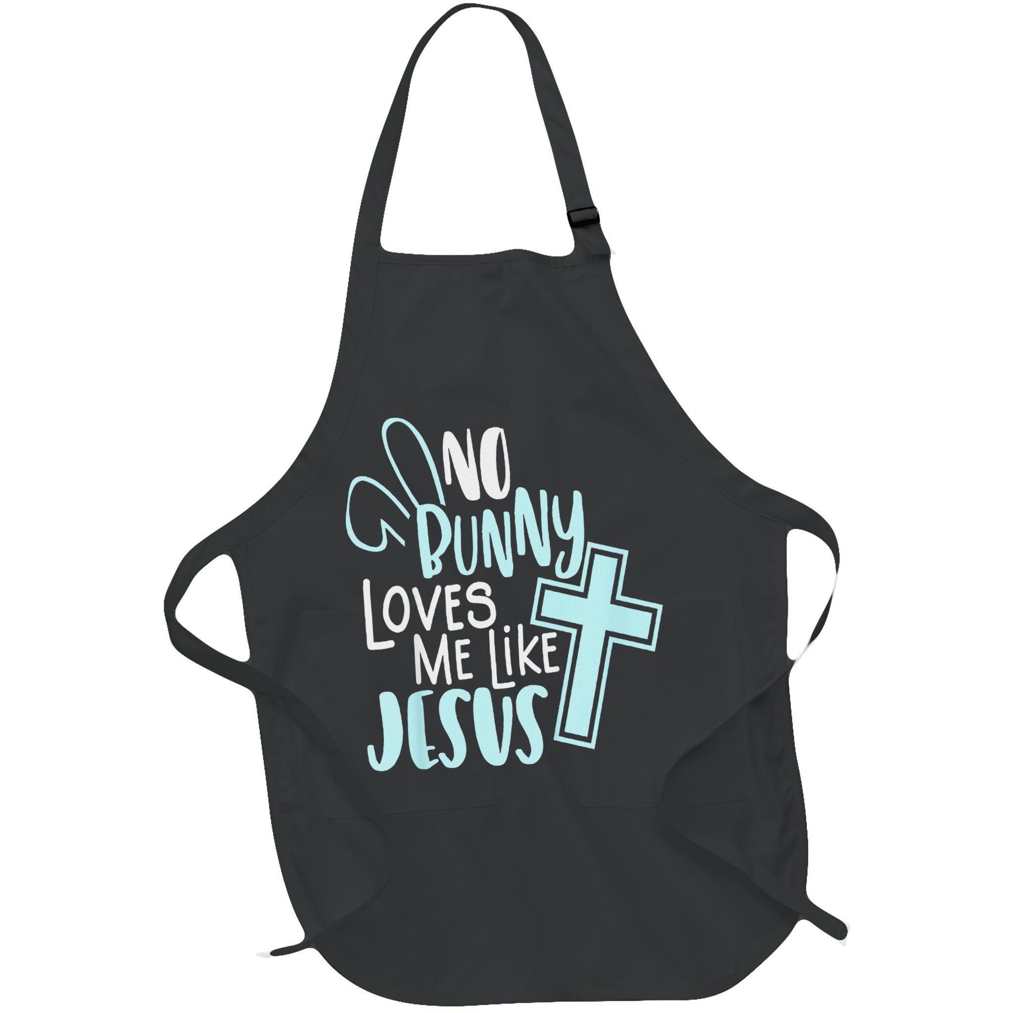 No Bunny Loves Me Like Jesus, Christian Easter Resurrection Apron