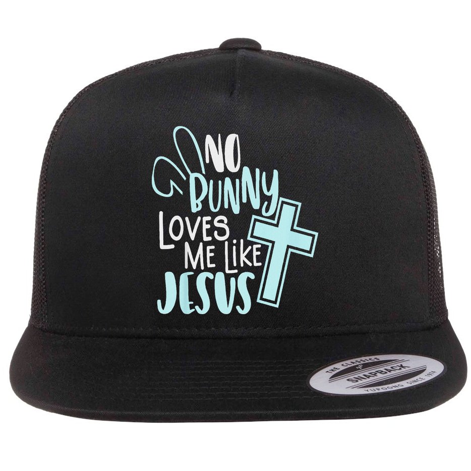 No Bunny Loves Me Like Jesus, Christian Easter Resurrection Flat Bill Trucker Hat