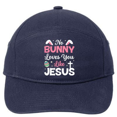 No Bunny Loves You Like Jesus Easter Gift Meaningful Gift 7-Panel Snapback Hat