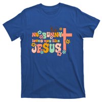 No Bunny Loves You Like Jesus Funny Christian Easter Day Cute Gift T-Shirt