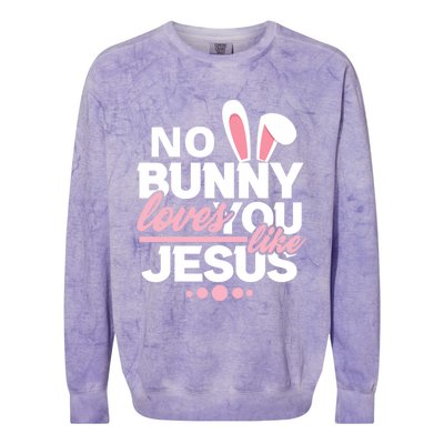 No Bunny Loves You Like Jesus Funny Christian Easter Holiday Funny Gift Colorblast Crewneck Sweatshirt