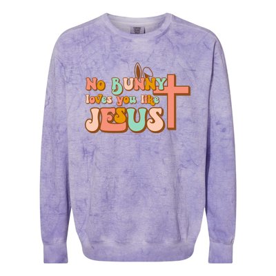 No Bunny Loves You Like Jesus Happy Easter Day Christian Gift Colorblast Crewneck Sweatshirt