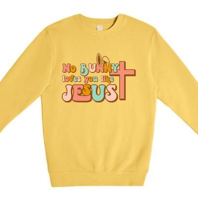 No Bunny Loves You Like Jesus Happy Easter Day Christian Gift Premium Crewneck Sweatshirt