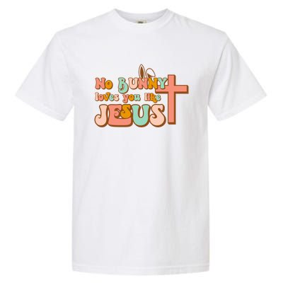 No Bunny Loves You Like Jesus Happy Easter Day Christian Gift Garment-Dyed Heavyweight T-Shirt