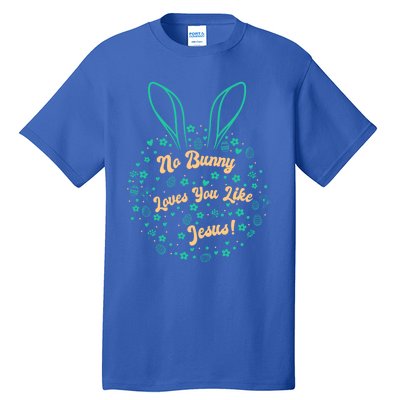 No Bunny Loves You Like Jesus Cute Gift Tall T-Shirt