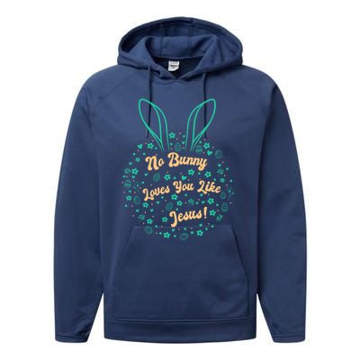 No Bunny Loves You Like Jesus Cute Gift Performance Fleece Hoodie