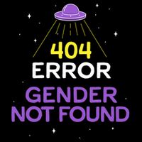Non Binary Meaningful Gift Error 404 Gender Not Found Non Binary Meaningful Gift Drawstring Bag