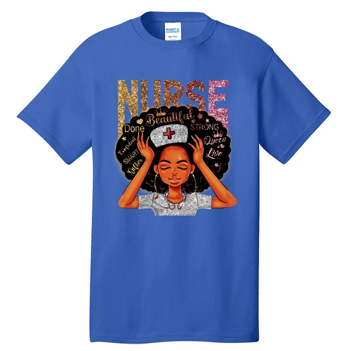 Nurse Black Magic Afro Melanin Queen Black History Gift Tall T-Shirt