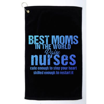 Nurse Best Moms In World Raise First Nurses Novelty Gift Golf Towel