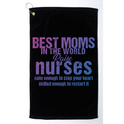 Nurse Best Moms In World Raise First Nurses Novelty Gift Golf Towel