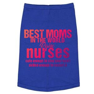 Nurse Best Moms In World Raise First Nurses Novelty Gift Doggie Tank