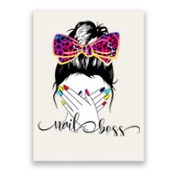 Nail Boss Messy Bun Nail Technician Manicurist Nail Polish Poster