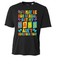 Nonverbal But My Mama AinT Autism Awareness Graphic Cooling Performance Crew T-Shirt